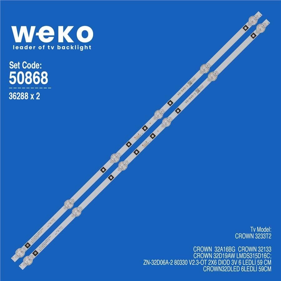 Wkset-5868 36288X2 Zn-32D06A-2 80330 V2.3-Ot 2X6 Dıod 3V 2 Adet Led Bar (3V6led59cm)