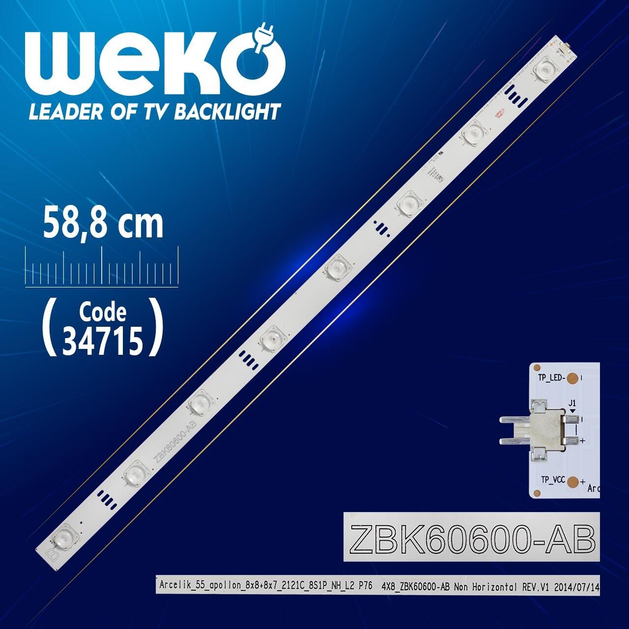 ARCELİK _ 55 _ APOLLON _ 8X8+8X7 _ 2121C_8S1P_NH_L2 P76 - 58.8 Cm 8 Ledli - WK-10/WK-043 Led Tv Bar