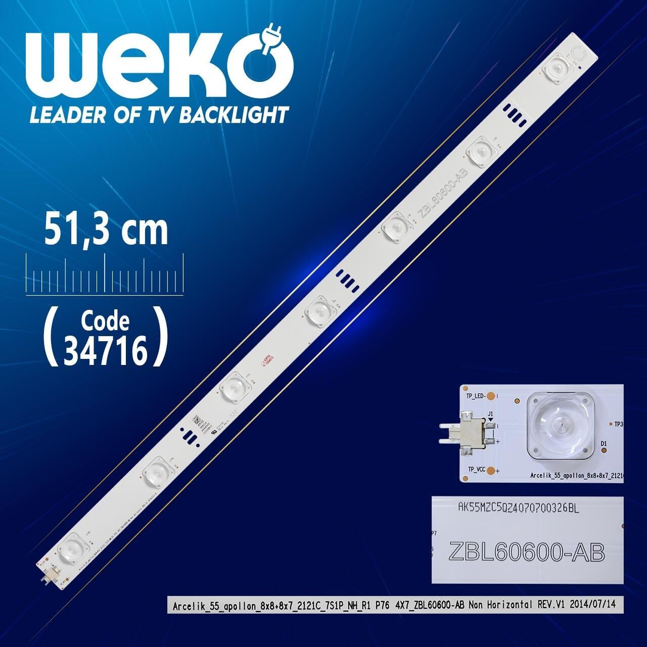 ARCELİK_55_APOLLON_8X8+8X7_2121C_7S1P_NH_R1 P76 4X7_ZBL60600-AB - 51.3 Cm 7 Ledli - WK-11/WK-044 Tv Led Bar