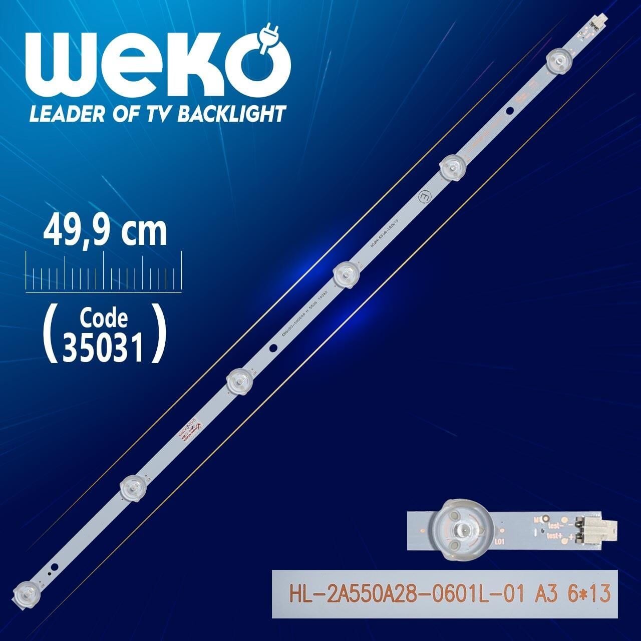HL-2A550A28-0601L-01 A3 6*13 - 8D2A-550A-280610 - 49.9 Cm 6 Ledli - WK-813 Led Tv Bar