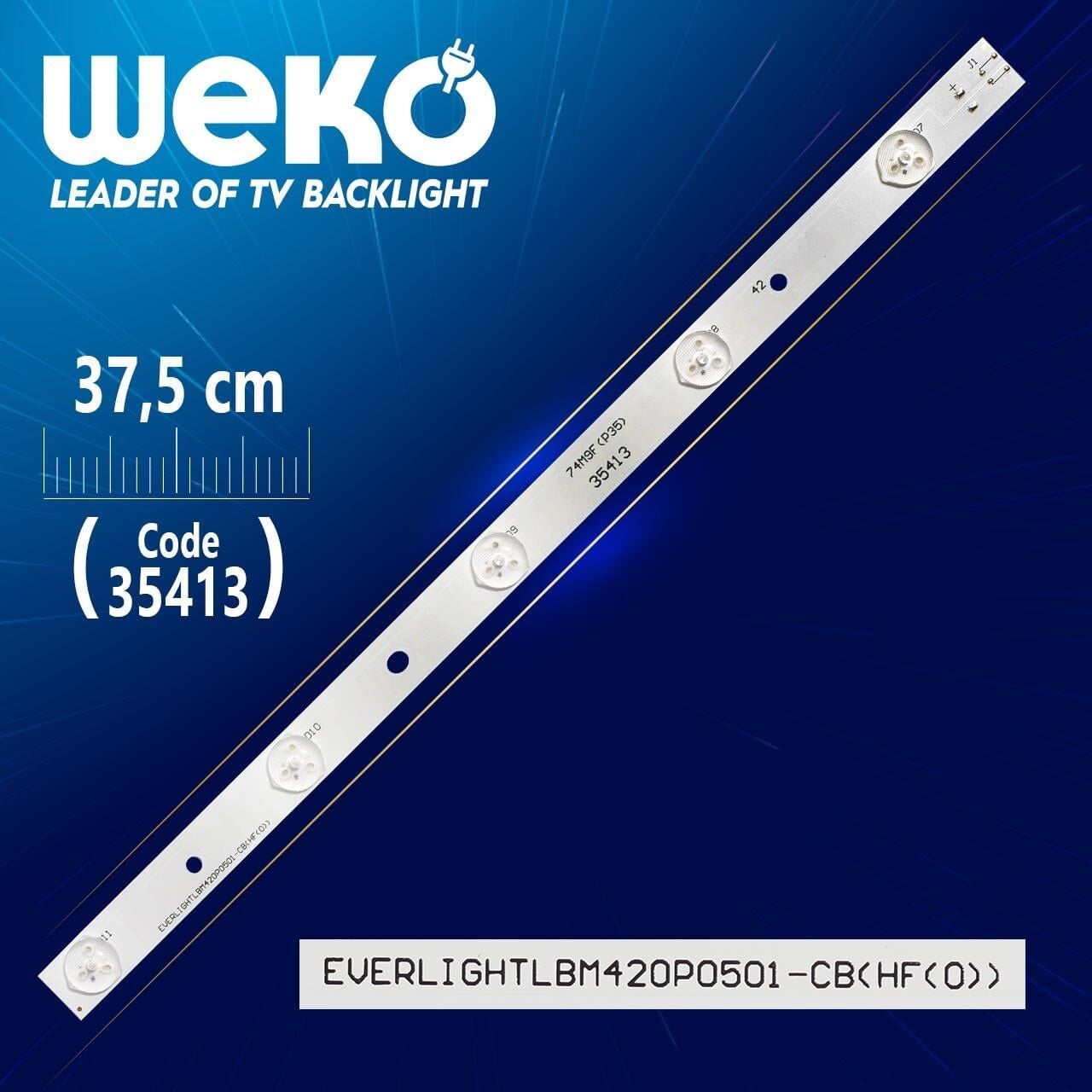 EVERLIGHT LBM420P0501 - CB(HF(0)) - 74M9F(P35) - ( 37.5 Cm ) - 5 Ledli - (WK-157) Tv Led Bar
