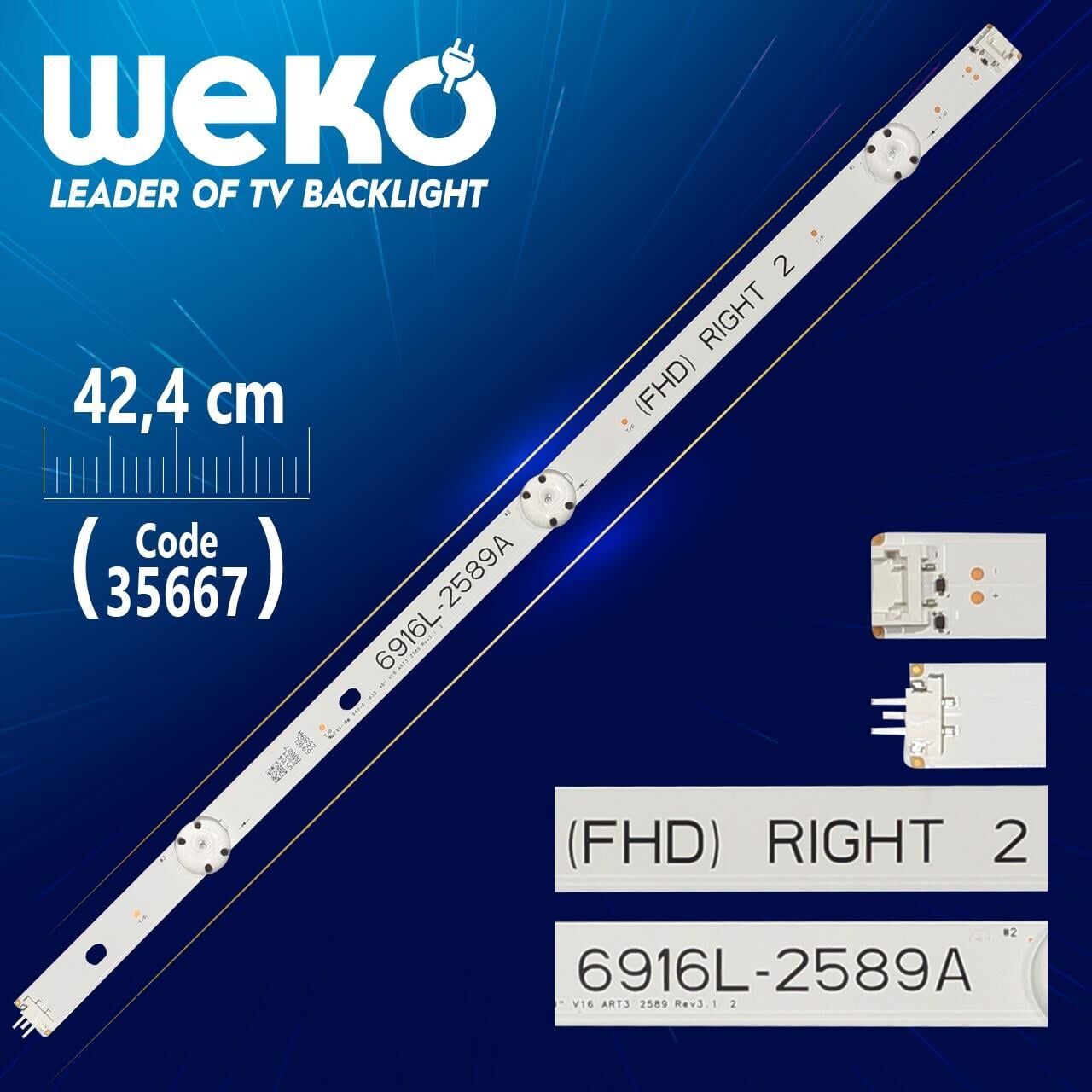 49'' V16 ART3 2589 REV3.1 2 - 6916L-2589A (FHD) RIGHT 2 ----- 42.4 Cm 3 Ledli - (WK-1146) Tv Led Bar